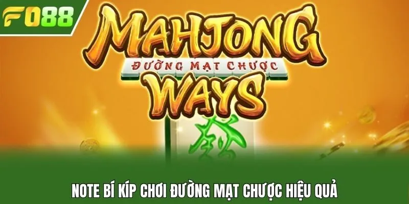 Note bí kíp chơi đường mạt chược hiệu quả