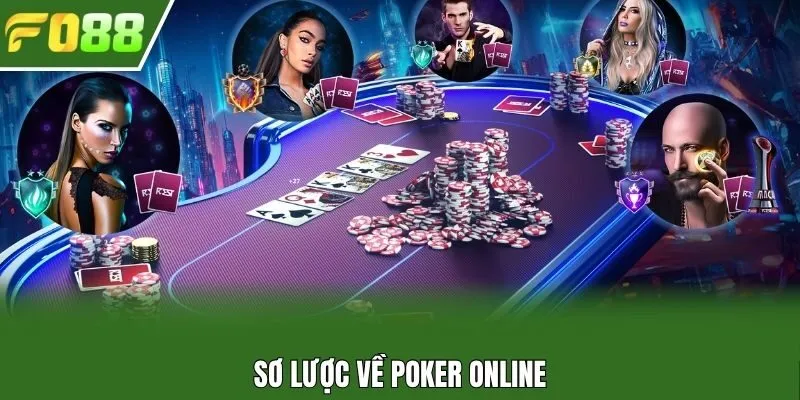 Sơ lược về Poker online